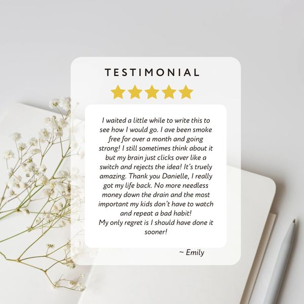Testimonial praising smoking cessation success and gratitude to Danielle.