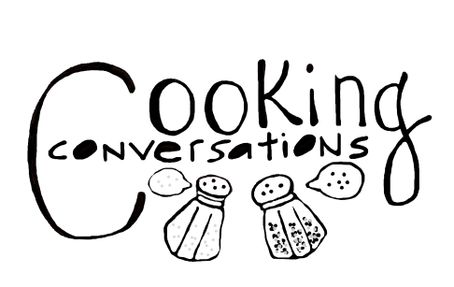 Cooking Conversations