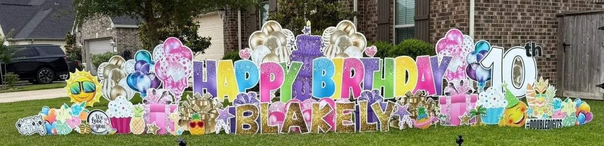 Colorful birthday yard sign for Blakely's 10th birthday.