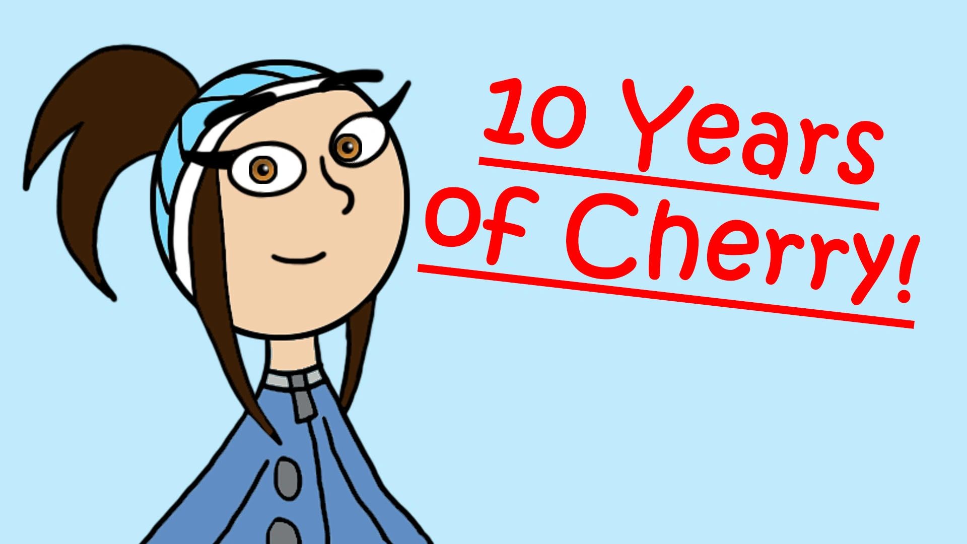 10 Years of Cherry