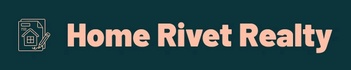 Home Rivet Realty