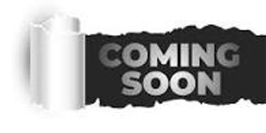 Black and white graphic with 'COMING SOON' text.