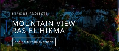 Mountain View Ras El Hikma New Ras El Hekma - Ras Al Hekma - About US - رأس الحكمة - راس الحكمه