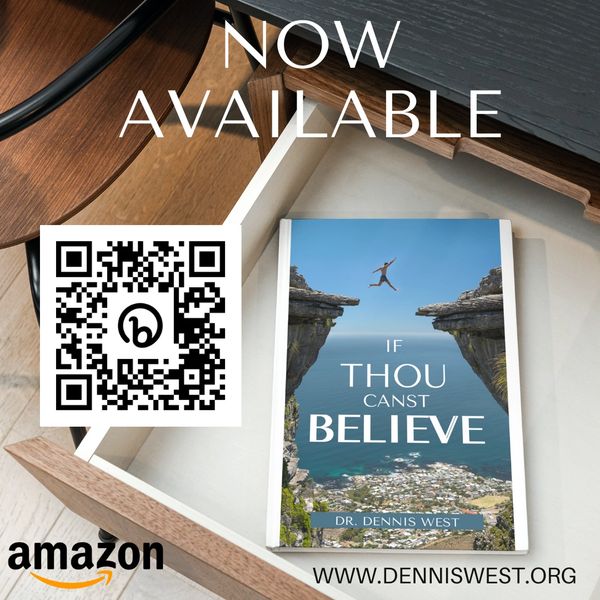 "If Thou Canst Believe" is a detailed road map to a life of success through building a better belief