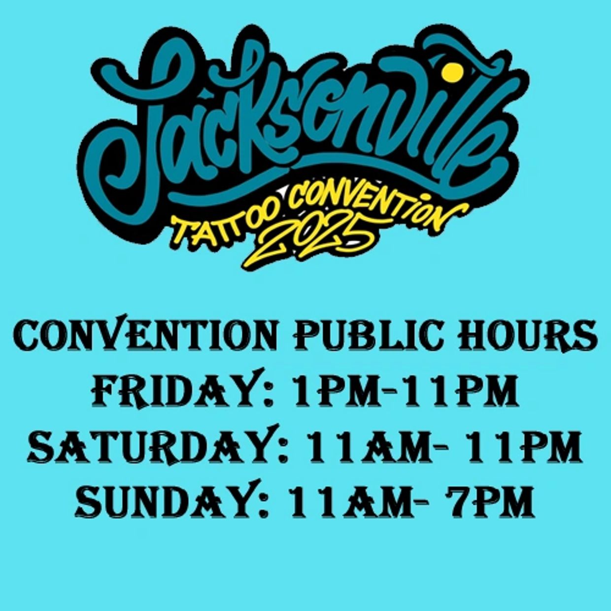2025 Jax Convention Hours Fri 1PM - 11PM, Sat 11AM-11PM, Sun 11AM-7PM