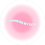 KINDNESS BY DORI