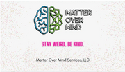 Matter Over Mind Services