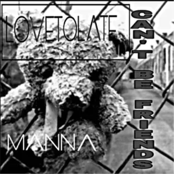 Manna's 2017 hit "Can't Be Friends" 