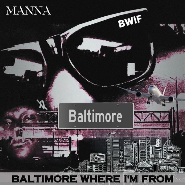 Manna's first single as a 3 Publishing artist and member. A Baltimore anthem.