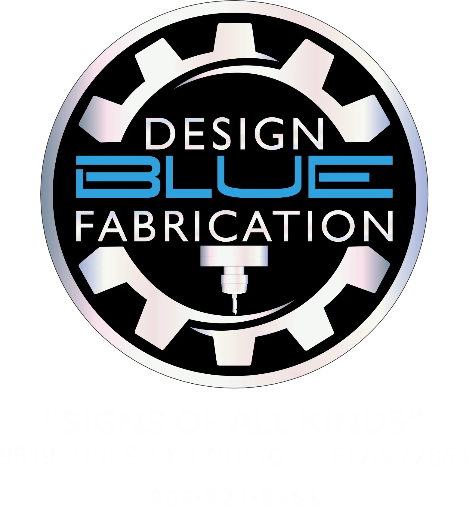 Signs, Sign Fabrication - Blue Design Fabrication - Cypress, Texas