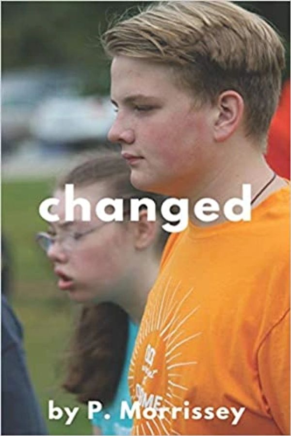 Book cover of "Changed" by P. Morrissey.