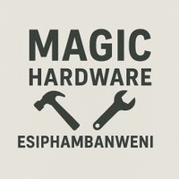 MAGIC HARDWARE NONGOMA & ESIPHAMBANWENI