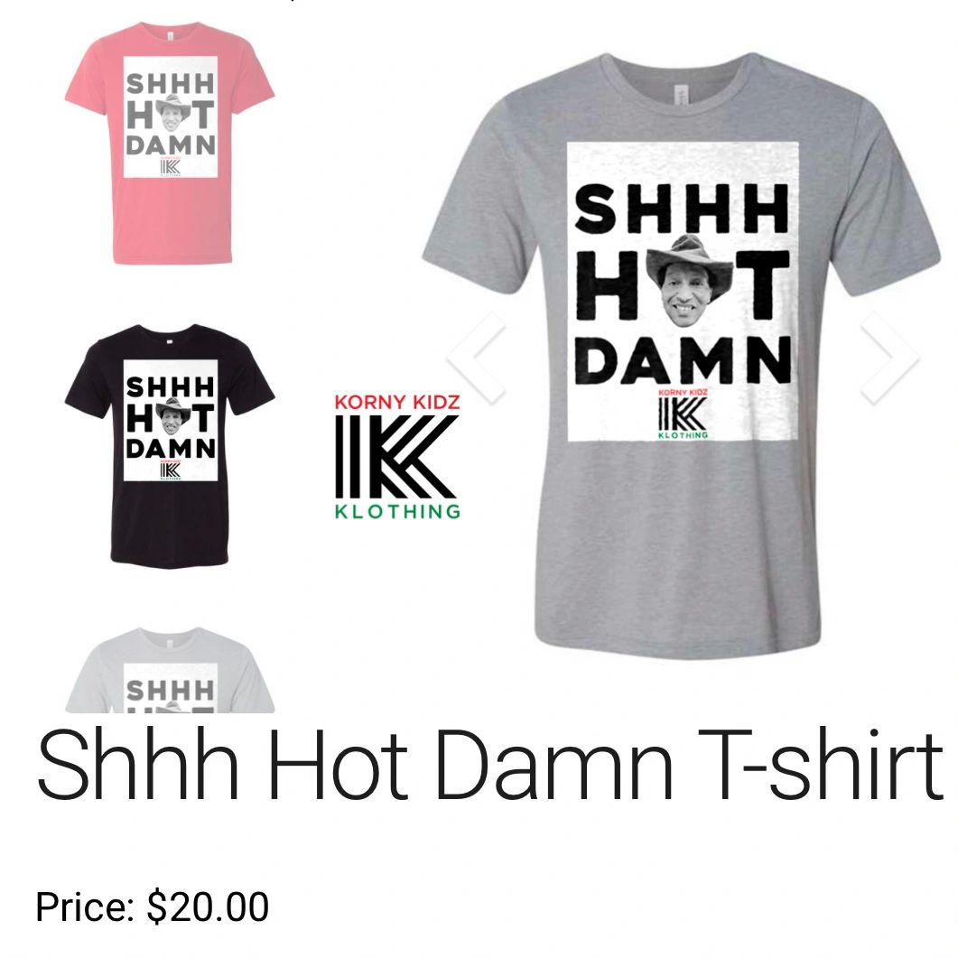 Shhh Hot Damn T-shirt