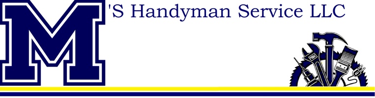 M's Handyman Service LLC