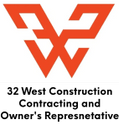 32 West Construction Contracting & Owners Representation
