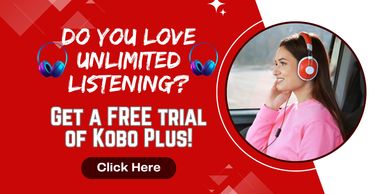 Advertisement for a free trial of Kobo Plus with a woman enjoying music on headphones.