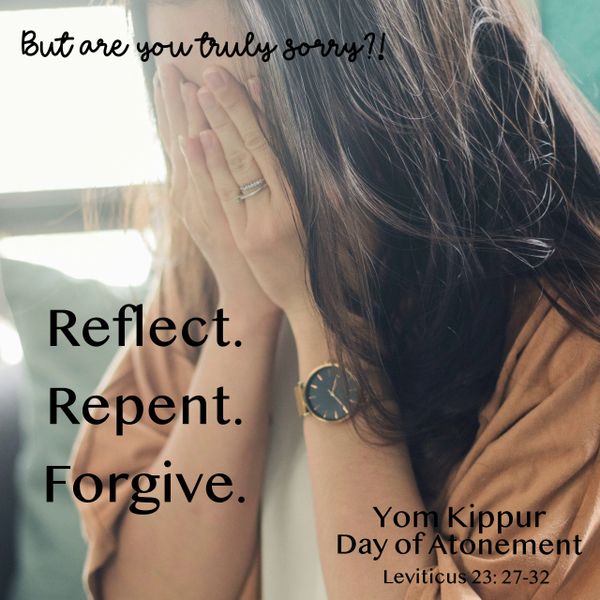 Yom Kippur, Day of atonement, sorry, reflect, repent, forgive, Leviticus, holy day,sabbath,set apart
