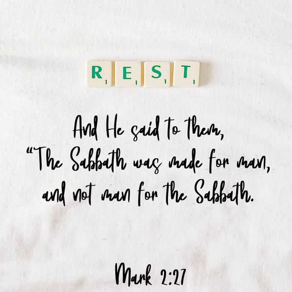 Friday, Saturday, rest, sabbath, shabbat, mark, man, peach, shalom, made for man, commandment, God