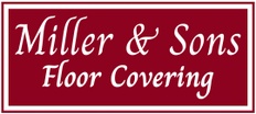 Miller & Sons 
Floor Covering