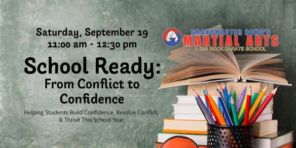 Conflict resolution seminar - Conflict to Confidence - Grandmasters Karate - Martial Arts - TaeKwonD