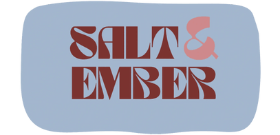 Salt & Ember