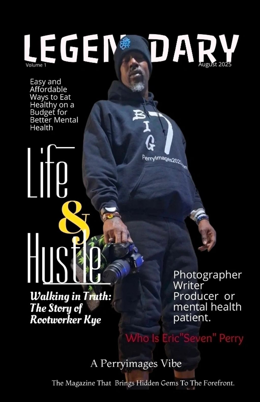 Man in black hoodie holding a camera on a magazine cover titled Legendary.