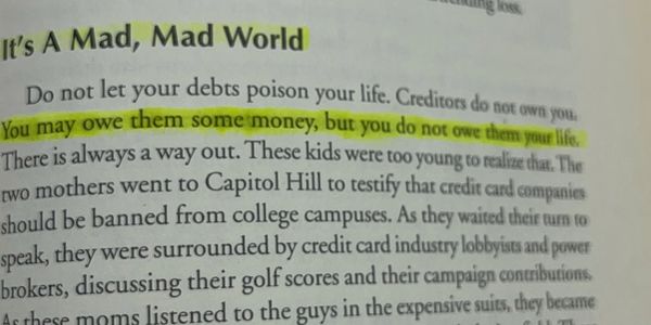 "You may owe them money but you don't owe them your life!" 