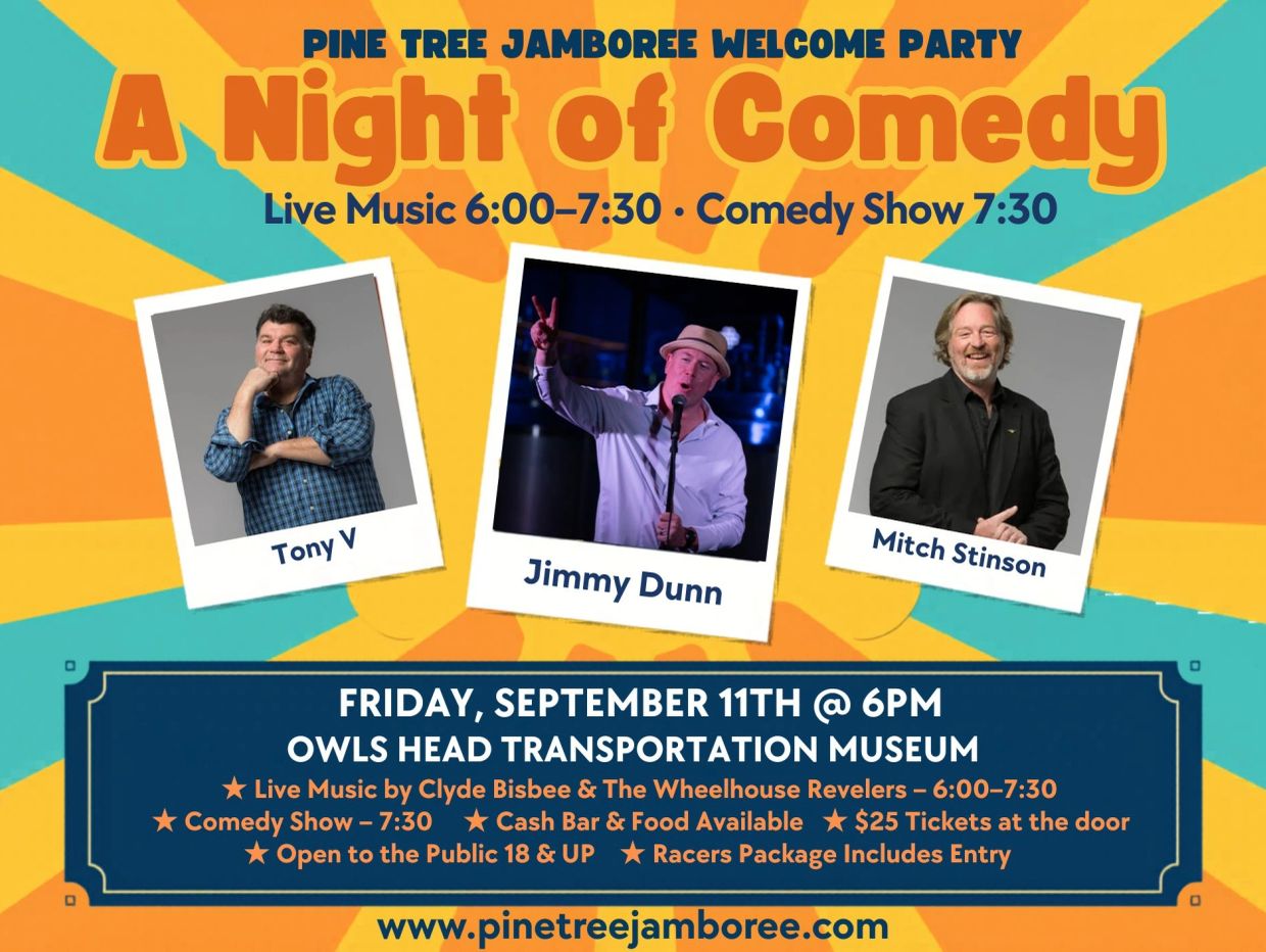 Comedy night with live music and show at Pine Tree Jamboree.
