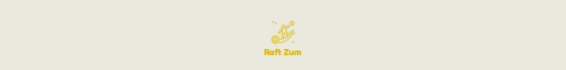 Raft Zum