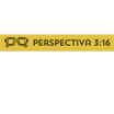 Perspectiva 3:16