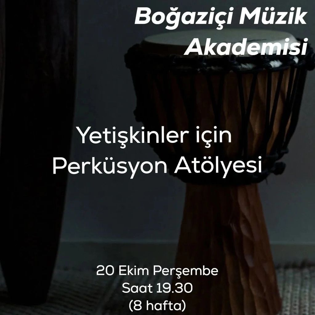 Perküsyon Atölyelerimiz Boğaziçi Müzik Akademisi