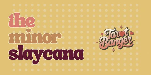 Retro-style text reading 'the minor slaycana' with a 'Tarot Banger' logo on a beige polka dot background.