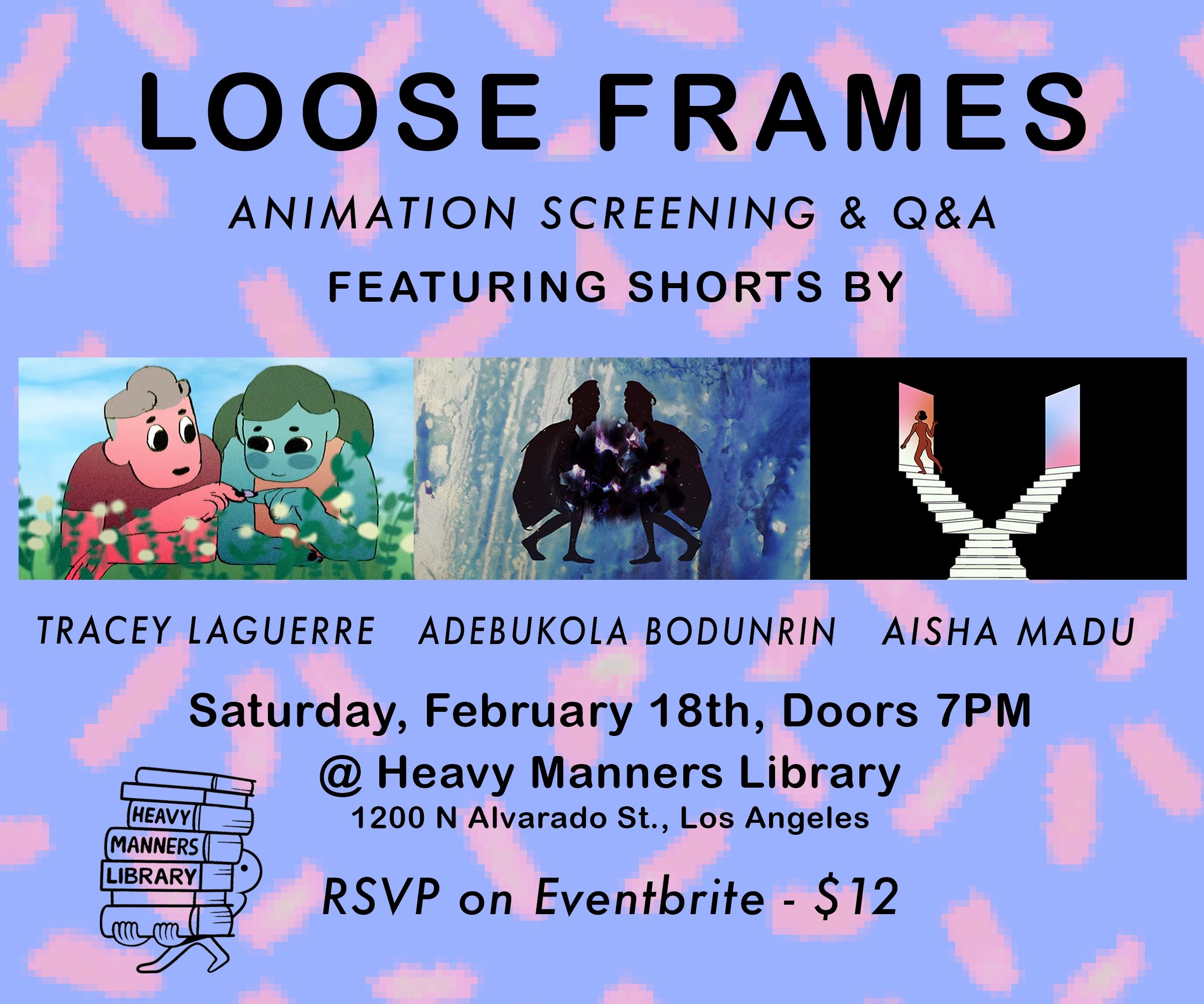 Loose Frames - Indie Animation Event, Indie Animation, Animation Loose Frames - Indie Animation Event, Indie Animation, Animation