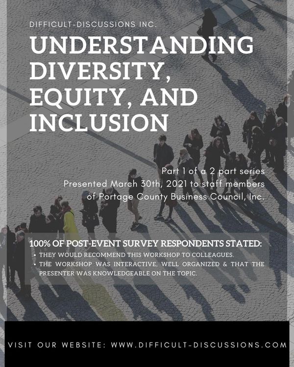 Difficult-Discussions Inc. Understanding Diversity, Equity, and Inclusion Workshop Poster for PCBC