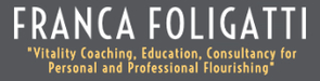Franca Foligatti - Coaching, Education and Consulting 