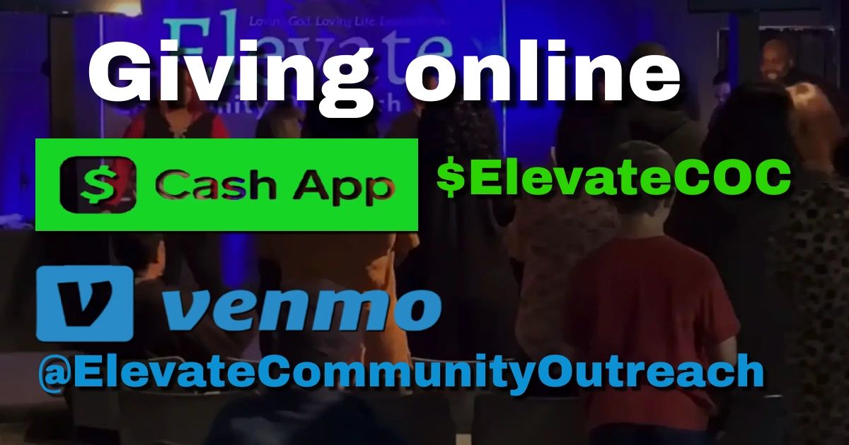 Online giving options via Cash App and Venmo for Elevate Community Outreach.