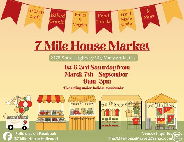 7 Mile House Market with crafts, food, and more every 1st &amp; 3rd Saturday in Marysville.