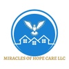 Miracles of Hope Care. LLC