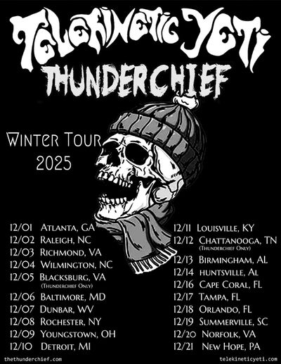 Tour poster for Telekinetic Yeti and Thunderchief's 2025 Winter Tour with skull artwork.