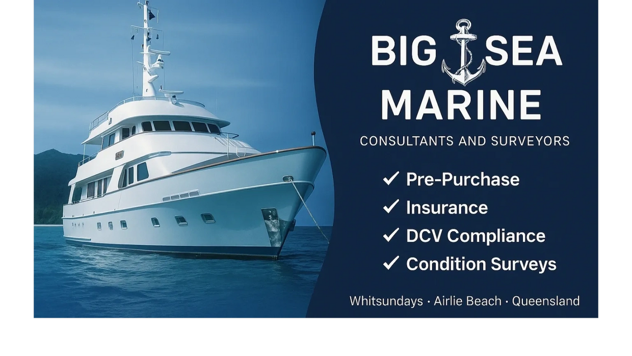 Boat Pre-purchase Inspections and AMSA DCV commercial surveys Airlie Beach, Whitsundays Queensland.