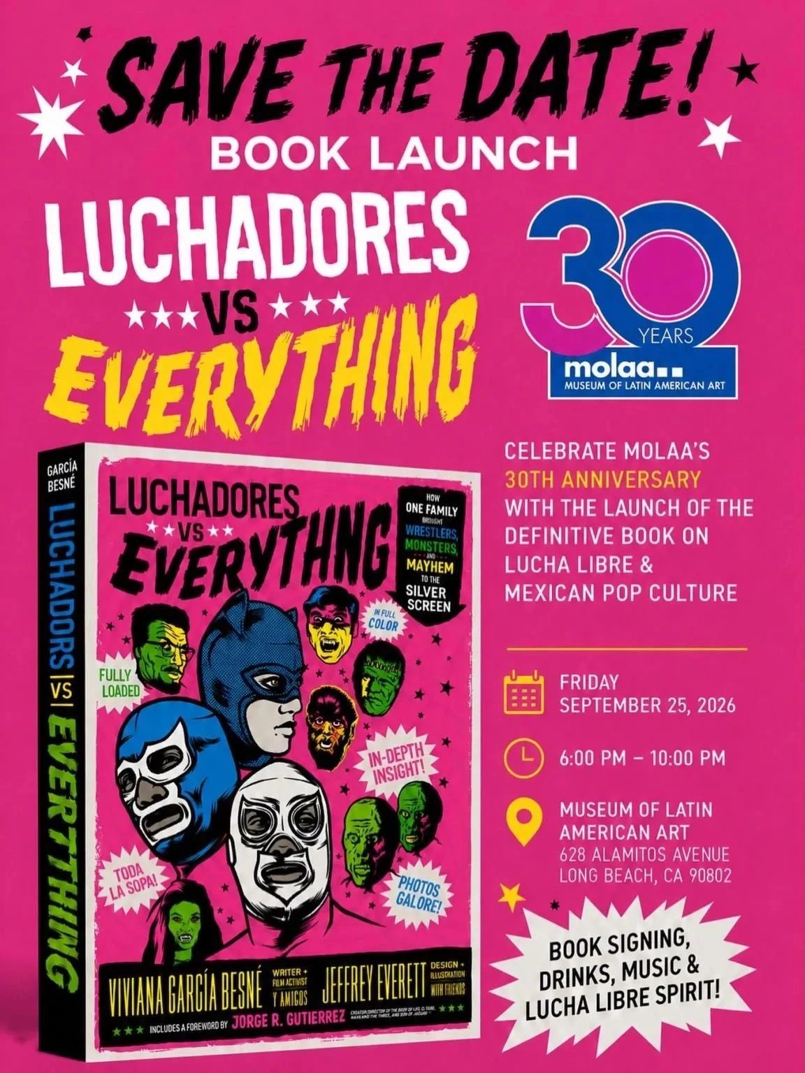Save the date for Luchadores vs Everything book launch at MOLAA.