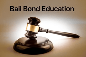 Bail Bond Education