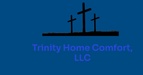 Trinity Home Comfort, LLC