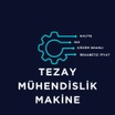 Tezay Mühendislik Makine
