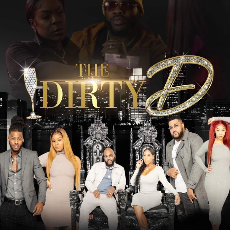 The Dirty D Season 2 Exclusive Premiere