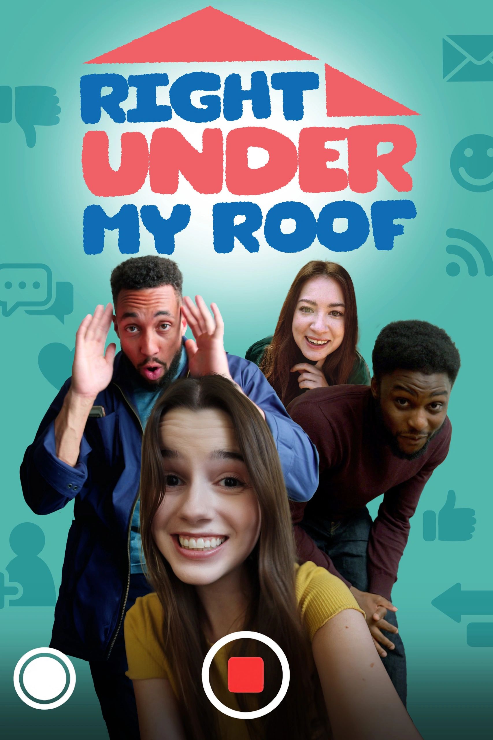 Right Under My Roof Digital Series Poster