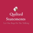 Quilted Statements 