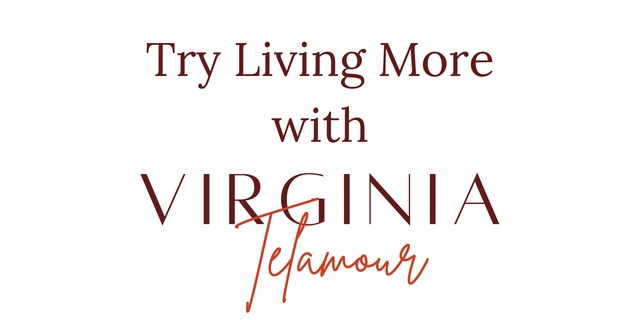 Try Living More with Virginia Telamour