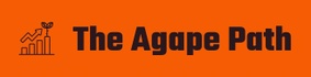 The Agape Path