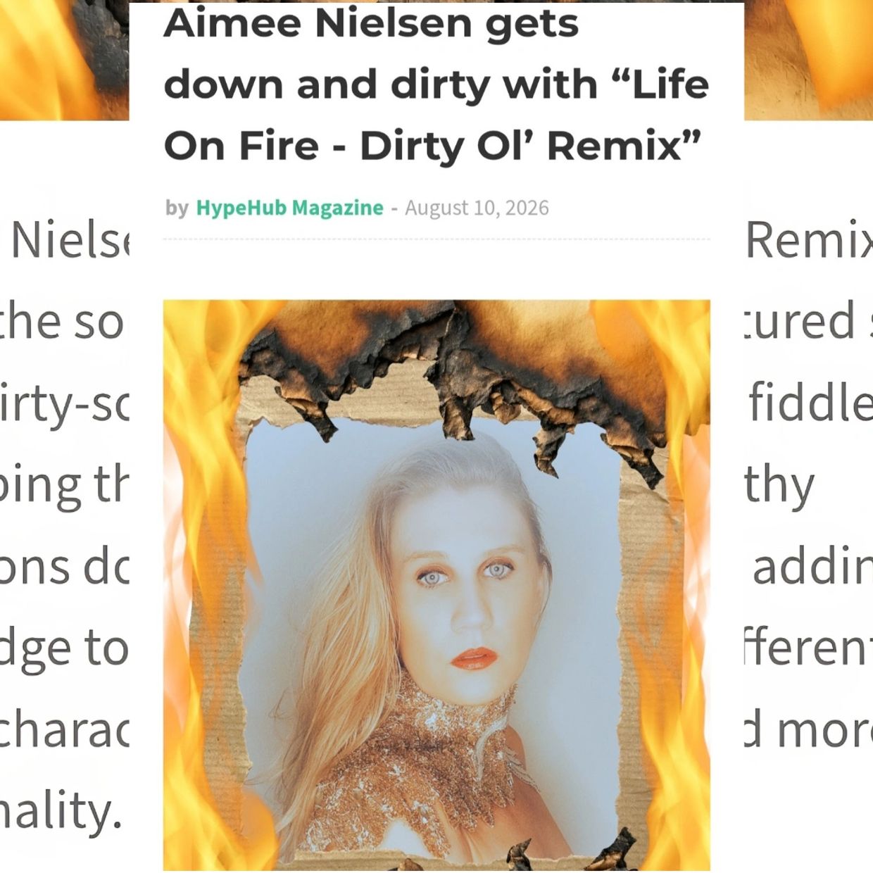 A promotional article about Aimee Nielsen's remix "Life On Fire - Dirty Ol’ Remix."